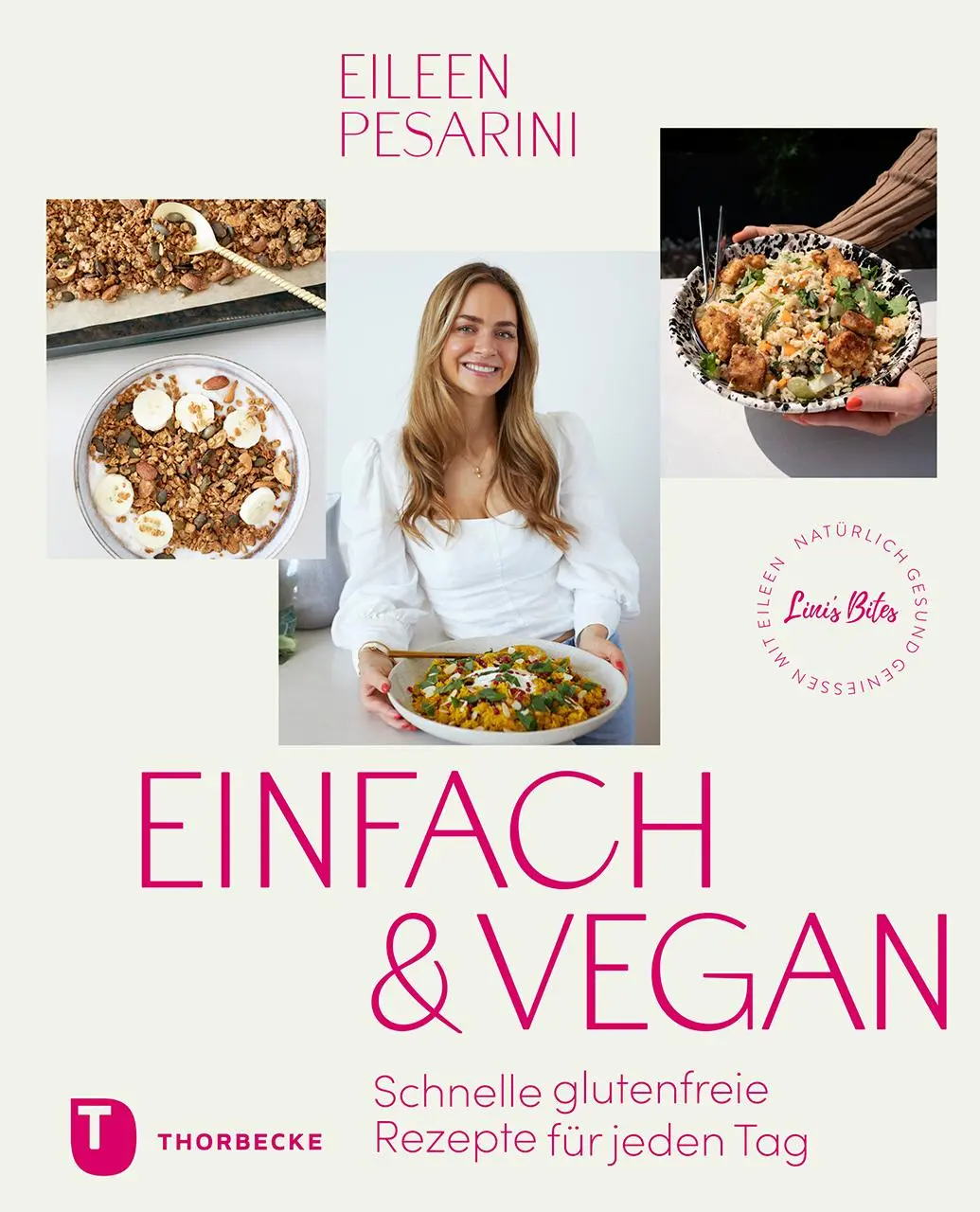 Cover: 9783799520355 | Einfach & vegan - natürlich gesund genießen mit Eileen | Pesarini